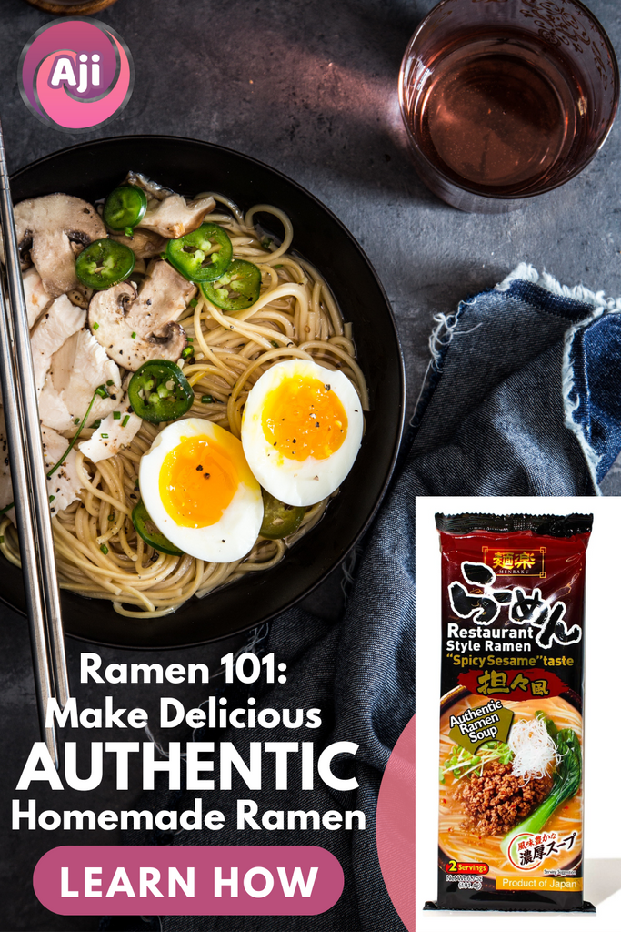 Ramen 101: How to Make Delicious Ramen